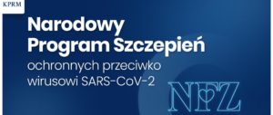 Narodowy Program Szczepień przeciw COVID-19.